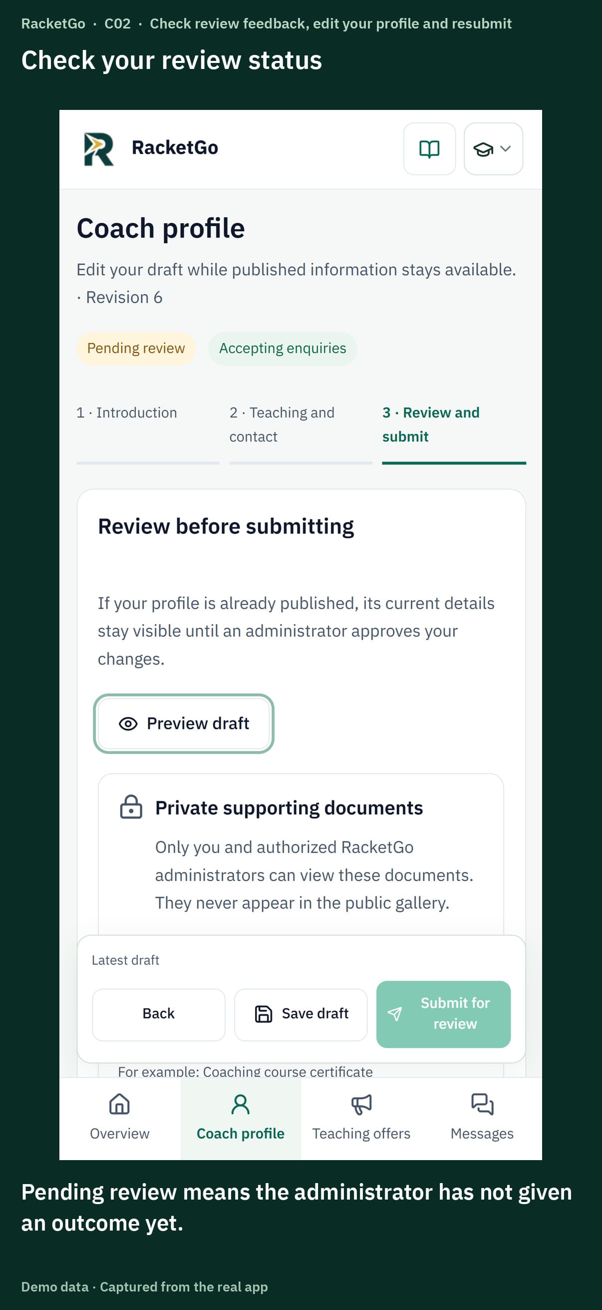 Check review feedback, edit your profile and resubmit